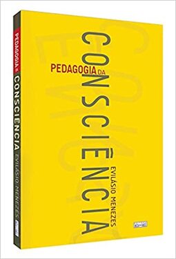 Pedagogia Da Consciencia
