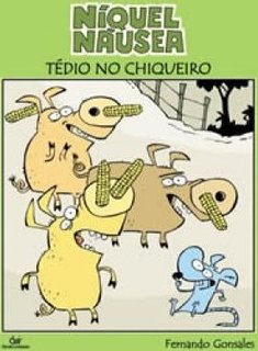 Níquel Náusea: Tédio no Chiqueiro