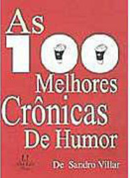 As 100 Melhores Crônicas de Humor