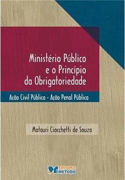 Ministério Público e o Princípio da Obrigatoriedade