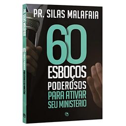 60 Esboços Poderosos Para Ativar seu Ministério