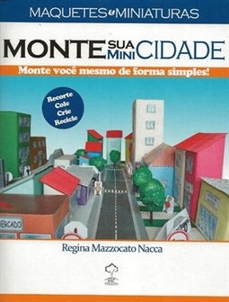 MAQUETES E MINIATURAS - MONTE SUA MINI CIDADE