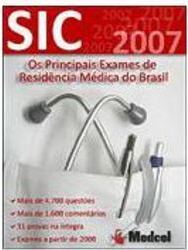 SIC 2007: os Principais Exames de Residência Médica do Brasil