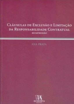 Cláusulas de exclusão e limitação da responsabilidade contratual