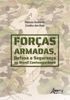 Forças armadas, defesa e segurança no Brasil contemporâneo