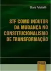 STF como Indutor da Mudança no Constitucionalismo de Transformação