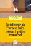 Contribuições da educação física escolar à prática transversal