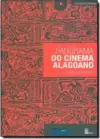 Panorama do Cinema Alagoano - 2ºEd.