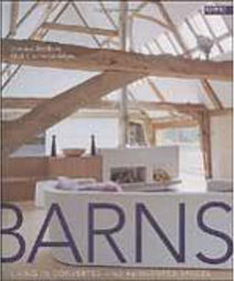 Barns: Living in Converted and Reinvented Spaces - Importado
