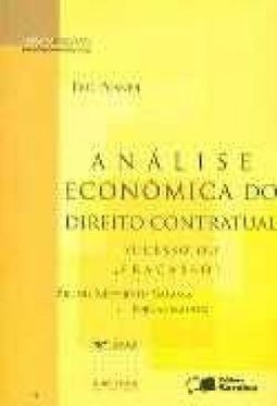 Análise econômica do direito contratual: sucesso ou fracasso?