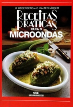 Receitas Práticas para o Microondas