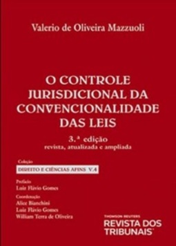 O Controle Jurisdicional da Convencionalidade das Leis (Direito e Ciências Afins #4)