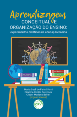 Aprendizagem conceitual e organização do ensino: experimentos didáticos na educação básica