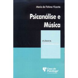 Psicanálsie e música: aproximações