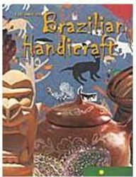 The Art of Brazilian Handicraft