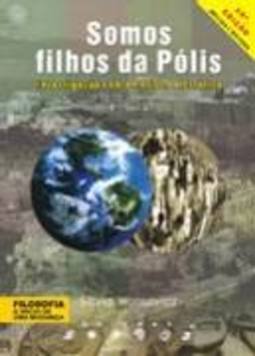 SOMOS FILHOS DA POLIS