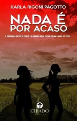 Nada é por acaso