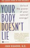 Your Body Doesn't Lie