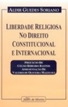 Liberdade Religiosa no Direito Constitucional e Internacional