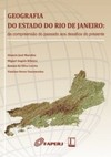 Geografia do Estado do Rio de Janeiro: da compreensão do passado aos desafios do presente