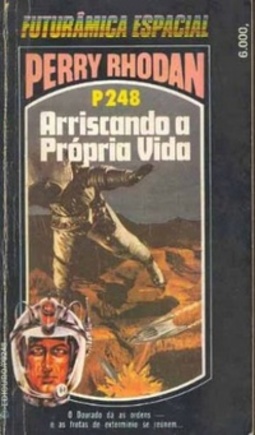 Arriscando a Própria Vida (Perry Rhodan #248)