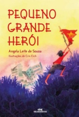 Pequeno Grande Herói (Conte Outra Vez)