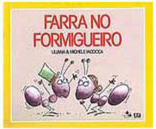 Farra no Formigueiro