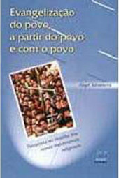 Evangelização do Povo, a Partir do Povo e Com o Povo