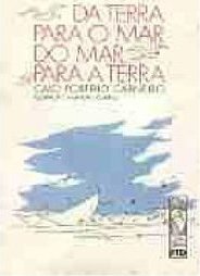 Da Terra para o Mar, do Mar para a Terra