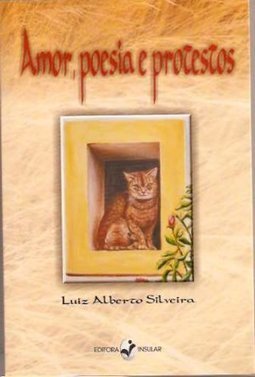 Amor, Poesias e Protesto