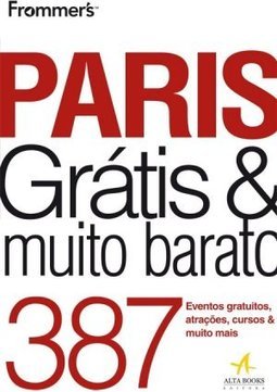 Frommer's Paris Grátis & Muito Barato