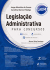 Legislação administrativa para concursos: LADM