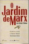 O Jardim de Marx: Comunismo e Teoria Social Contemporânea