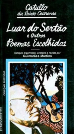 Luar do Sertão e Outros Poemas Escolhidos (Coleção Prestígio)