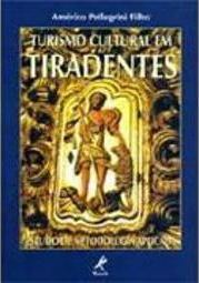 Turismo Cultural em Tiradentes