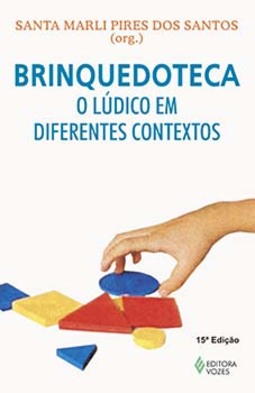 Brinquedoteca: o lúdico em diferentes contextos