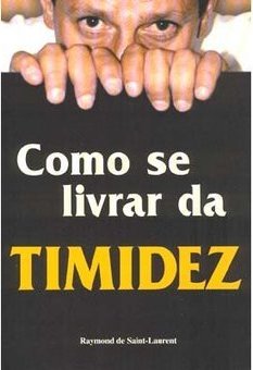 Como se Livrar da Timidez