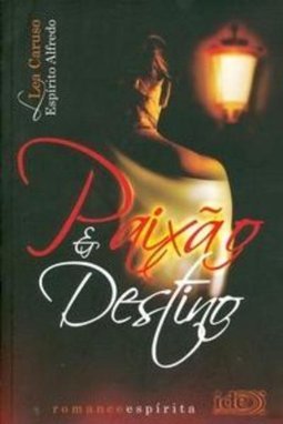 Paixão E Destino
