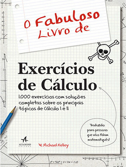 O Fabuloso Livro de Exercícios de Cálculo
