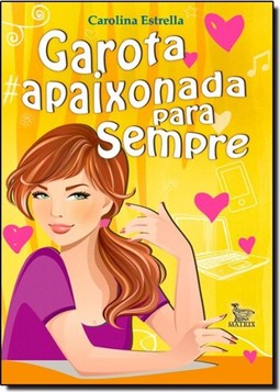 Garota Apaixonada Para Sempre