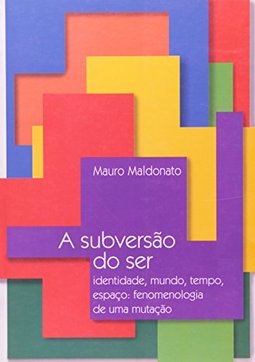 A Subversão do Ser