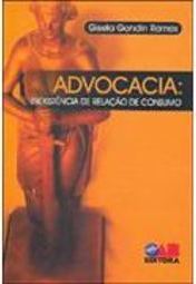Advocacia: Inexistência de Relação de Consumo