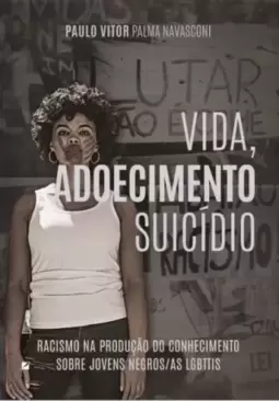 Vida, adoecimento e suicídio