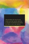 Trajetória de políticas públicas em saúde mental e equipe interprofissional de 2000 a 2014 no Brasil