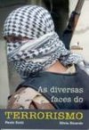 As Diversas Faces do Terrorismo