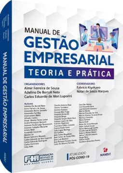 Manual de gestão empresarial: teoria e prática