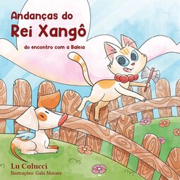 Andanças de Rei Xangô: do encontro com a Baleia