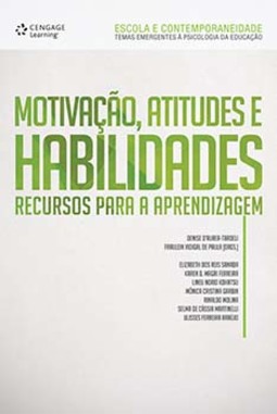 Motivação, atitudes e habilidades: recursos para a aprendizagem