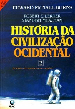 História da Civilização Ocidental 2: Homem das Cavernas às Naves Espac