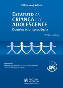 Estatuto da Criança e Adolescente - Doutrina e Jurisprudência #Único